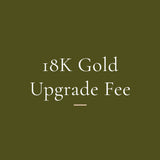 18K Gold Upgrade Fee